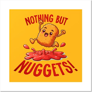 Nothing But Nuggets - Chicken Nugget and Ketchup Posters and Art